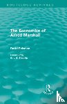 Reisman, David - The Economics of Alfred Marshall (Routledge Revivals)