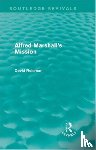 Reisman, David - Alfred Marshall's Mission (Routledge Revivals)