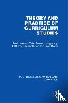 Lawton, Denis - Theory and Practice of Curriculum Studies
