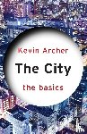 Archer, Kevin (Central Washington University; University of South Florida - The City: The Basics