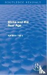 Raine, Kathleen - Blake and the New Age (Routledge Revivals)