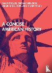 Brown, David (University of Manchester, UK), Heinrich, Thomas, Middleton, Simon, Miller, Vivien - A Concise American History