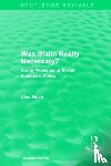 Nove, Alec - Was Stalin Really Necessary?