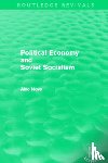 Nove, Alec - Political Economy and Soviet Socialism (Routledge Revivals)
