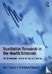 Taylor, Bev (Monash University, Francis, Karen (Charles Sturt University - Qualitative Research in the Health Sciences