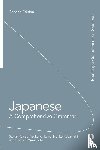 Kaiser, Stefan (University of Tsukuba, Ichikawa, Yasuko (University of Tokyo, Kobayashi, Noriko (University of Tsukuba, Yamamoto, Hilofumi (University of Tsukuba - Japanese: A Comprehensive Grammar