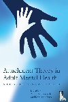  - Attachment Theory in Adult Mental Health