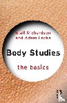 Richardson, Niall (University of Sussex, Locks, Adam (University of Chichester - Body Studies: The Basics