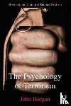 Horgan, John G. (Georgia State University, USA) - The Psychology of Terrorism
