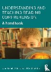 Oakhill, Jane (University of Sussex, Cain, Kate (University of Lancaster, Elbro, Carsten - Understanding and Teaching Reading Comprehension