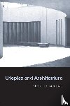 Coleman, Nathaniel (University of Newcastle Upon Tyne - Utopias and Architecture