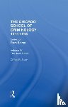  - THE CHICAGO SCHOOL CRIMINOLOGY Volume 4