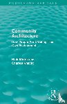 Wates, Nick (Nick Wates Associates, Knevitt, Charles - Community Architecture (Routledge Revivals)