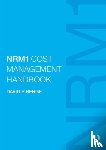 Benge, David (Gleeds International Management & Construction Consultants - NRM1 Cost Management Handbook