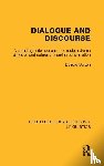 Burton, Deirdre - Dialogue and Discourse (RLE Linguistics C: Applied Linguistics)
