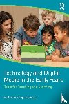  - Technology and Digital Media in the Early Years
