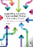 Rae, Tina - Supporting Successful Transition from Primary to Secondary School