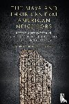  - The Maya and Their Central American Neighbors