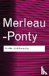 Merleau-Ponty, Maurice - The World of Perception