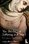 Weaver, Natalie Kertes (Ursuline College - The Theology of Suffering and Death