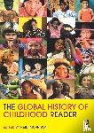  - The Global History of Childhood Reader