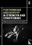  - Performance Assessment in Strength and Conditioning