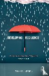 Neenan, Michael (Centre for Stress Management - Developing Resilience