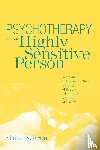 Aron, Elaine N. (in private practice - Psychotherapy and the Highly Sensitive Person