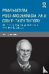  - Pragmatism, Post-modernism, and Complexity Theory