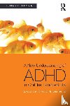 Brown, Thomas E. (Yale University School of Medicine - A New Understanding of ADHD in Children and Adults