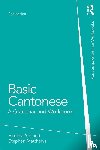 Yip, Virginia (The Chinese University of Hong Kong.), Matthews, Stephen (The University of Hong Kong.) - Basic Cantonese