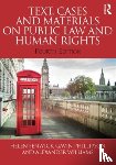 Helen Fenwick, Gavin P. Phillipson, Alexander Williams - Text, Cases and Materials on Public Law and Human Rights