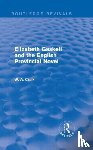 Craik, W. A. - Elizabeth Gaskell and the English Provincial Novel