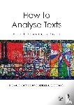 Carter, Ronald (University of Nottingham, Goddard, Angela (formerly at York St John University - How to Analyse Texts