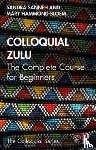 Sanneh, Sandra, Hammond-Bloem, Mary - Colloquial Zulu