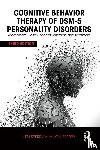 Sperry, Len (Florida Atlantic University, Sperry, Jon (Lynn University - Cognitive Behavior Therapy of DSM-5 Personality Disorders