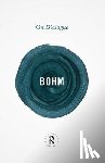 Bohm, David - On Dialogue