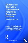 McCullough, Jr., Schramm, Elisabeth (University Medical Center Freiburg, Penberthy, J. Kim (University of Virginia School of Medicine - CBASP as a Distinctive Treatment for Persistent Depressive Disorder