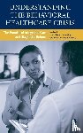  - Understanding the Behavioral Healthcare Crisis