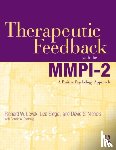 Levak, Richard W. (in private practice, Siegel, Liza (Mark Burnett Productions, Nichols, David S. (researcher and author - Therapeutic Feedback with the MMPI-2