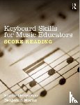 Gregorich, Shellie (Mansfield University, Moritz, Benjamin (Metropolitan State College of Denver - Keyboard Skills for Music Educators: Score Reading