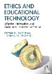 Moore, Stephanie L., Tillberg-Webb, Heather K. - Ethics and Educational Technology