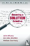 Sharry, John, Madden, Brendan, Darmody, Melissa - Becoming a Solution Detective