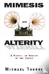 Taussig, Michael - Mimesis and Alterity