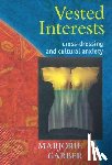 Garber, Marjorie - Vested Interests