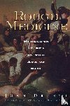 Druett, Joan - Rough Medicine
