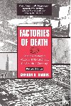 Harris, Sheldon H. - Factories of Death