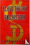 Resnick, Stephen A., Wolff, Richard D. - Class Theory and History