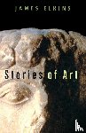 Elkins, James - Stories of Art