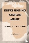 Agawu, Kofi - Representing African Music